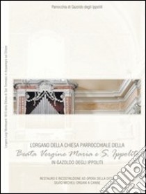 L'organo della chiesa parrocchiale di Gazzoldo degli Ippoliti libro di Lorenzani Federico