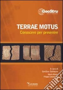 Terrae motus. Conoscere per prevenire libro di Riente Mario; Catanzariti Filippo