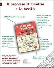 Il processo D'Onofrio e la verità libro