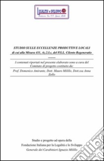 Studio sulle eccellenze produttive locali di cui alla misura 411 Az. 2 I.c del PSL Cilento regeneratio libro