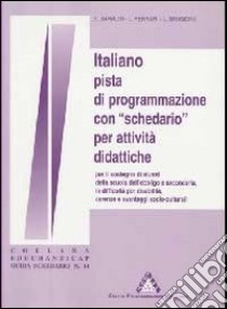 Educhandicap. Vol. 14: Italiano libro di Baraldi Ercole; Brugioni Leda; Ferrari Lorena