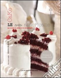 Le torte americane. Cake libro di Duello Dalila