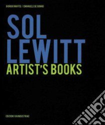 Sol Lewitt artist's book. Ediz. multilingue libro di Maffei Giorgio; De Donno Emanuele