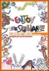 Enjoy the square. Per la 1ª classe elementare (1) libro di Spiriti Santina