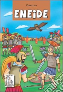 Eneide libro di Virgilio Marone Publio