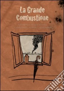 La grande combustione libro di Aliperti Bigliardo Francesco