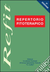 Repertorio fitoterapico REFIT libro di Galliano Raspino M. (cur.)