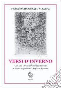 Versi d'inverno libro di Alvarez Francesco G.