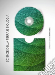 Scienze della Terra e biologia libro di Iacona S. (cur.)