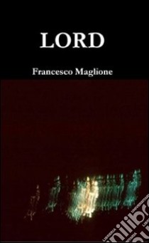 Signore libro di Maglione Francesco