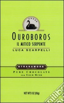 Ouroboros libro di Scarpelli Luca