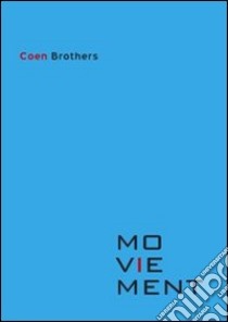 Coen brothers libro di Antermite C. (cur.); Lanzo G. (cur.)