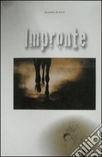 Impronte libro di Alberti Massimo