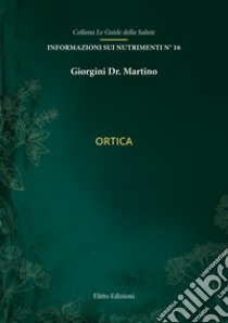 Ortica libro di Giorgini Martino