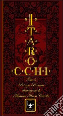 I tarocchi-The taroc. Ediz. bilingue libro di Pantano Patrizia