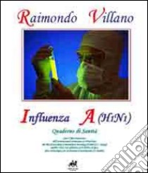 Influenza A (H1N1) libro di Giordano M. R. (cur.)