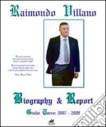 Giulio Tarro (2007-2009) libro di Villano Raimondo; Giordano M. R. (cur.)