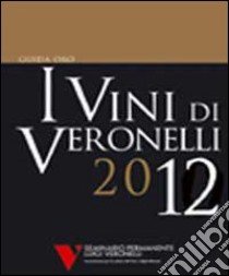 Vini di Veronelli 2012 libro