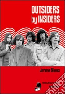 Outsiders by insiders libro di Blanes Jerome