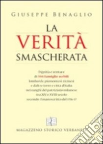 La verità smascherata libro di Bellosta Roberto