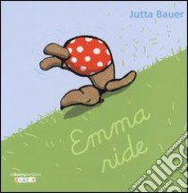 Emma ride. Ediz. illustrata libro di Bauer Jutta