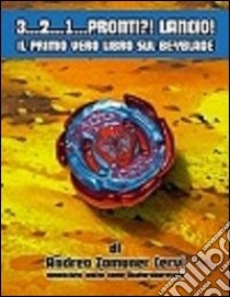 3... 2... 1... Pronti?! Lancio! libro di Zamuner Cervi Andrea