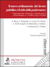 Il nuovo ordinamento del lavoro pubblico e il ciclo della performance libro di Scognamiglio G. (cur.)