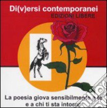 Di(v)ersi contemporanei. Scritture del terzo millennio. CD-ROM libro