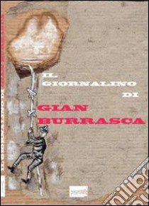 Il giornalino di Gian Burrasca libro di Vamba; Giacomini G. (cur.)