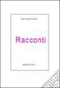 Racconti libro di Costa Privitera Dora