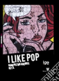 Gian Piero Arzuffi. I like pop. Ediz. italiana libro