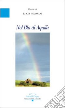 Nel blu di Aquilù libro di Padovani Lucia