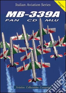 MB-339 A/PAN/CD/MLU libro di Tomassoni Marco; Anselmino F. (cur.)