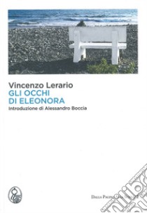 Gli occhi di Eleonora libro di Lerario Vincenzo