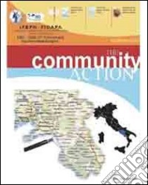 The community action. Vademecum. Ediz. multilingue libro di Mastrolonardo L. (cur.)