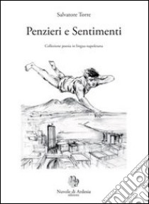 Penzieri e sentimenti libro di Torre Salvatore