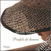 Mariella Cardinale - Profili Di Donne libro