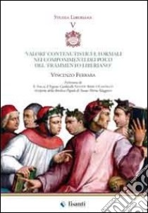 Valori contenutistici e formali nei componimenti dei poeti del frammento liberiano libro di Ferrara Vincenzo; Fittipaldi G. (cur.)