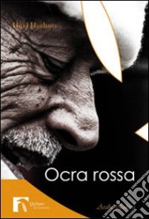 Ocra rossa libro di Haitham Hind