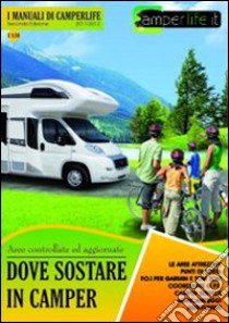 Dove sostare in camper libro