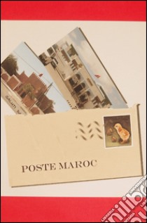 Poste Maroc libro di Bardesono Lodovico