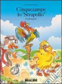 Cinquezampe lo «Strapollo» (El 5Patapollo) libro di Herrera Pedro A.