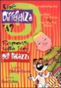 Che differenza fa? libro di Little Brazzale Debi