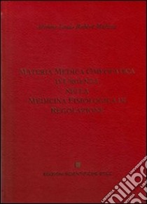 Materia medica omeopatica d'urgenza nella medicina fisiologica di regolazione libro di Malzac Jerôme