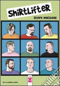 Shirtlifter libro di MacIsaac Steve