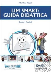 Lim smart. Guida didattica libro di Malagoli G. Marco