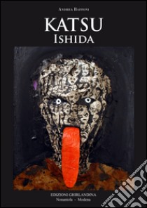 Katsu Ishida. Ediz. multilingue libro