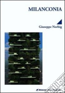 Milanconia libro di Norbig Giuseppe