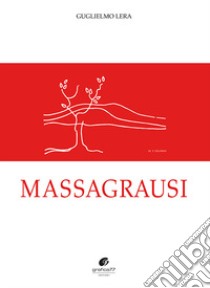 Massagrausi libro di Lera Guglielmo