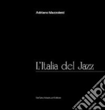 L'Italia del jazz libro di Mazzoletti Adriano